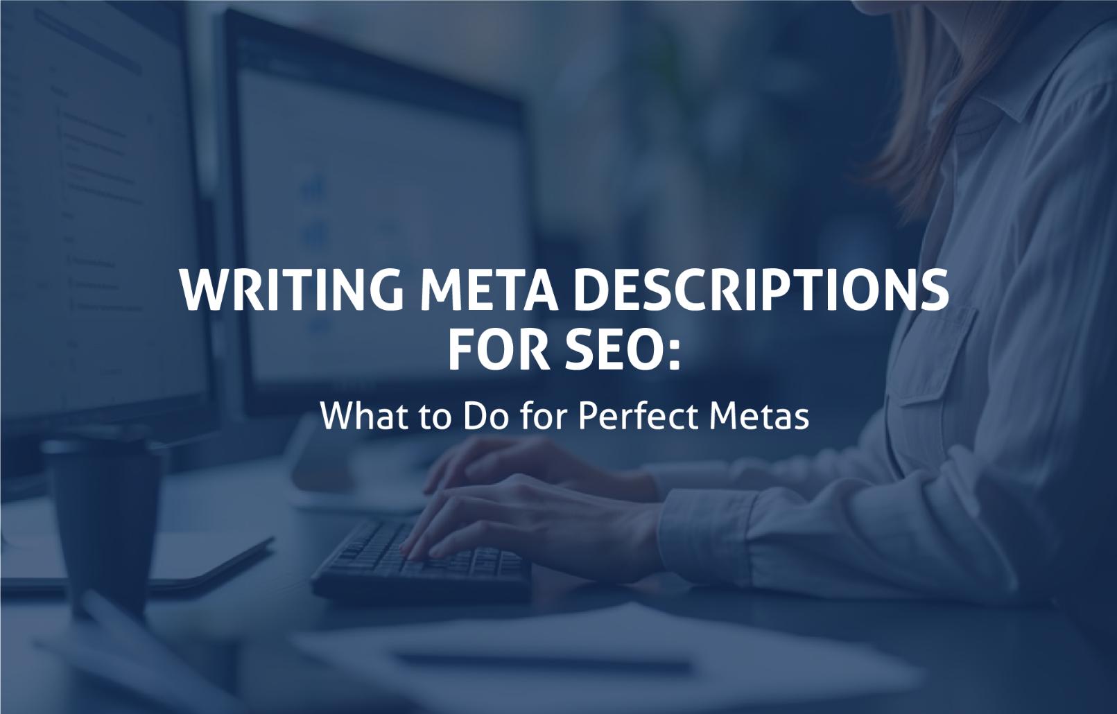 Writing-Meta-Descriptions-For-SEO