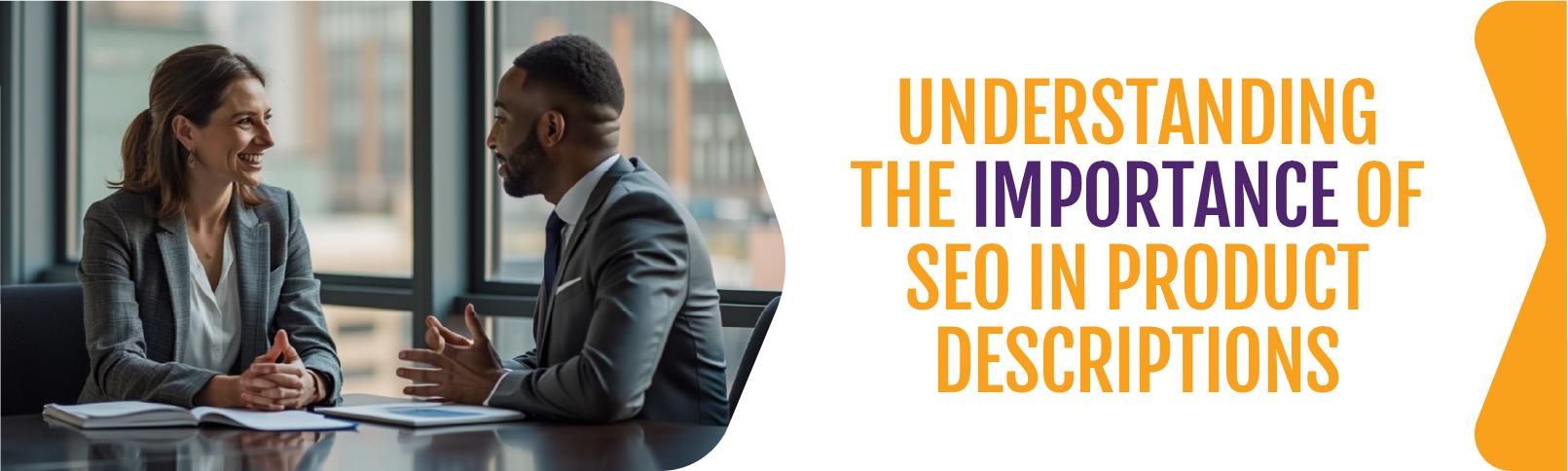 Understanding-the-Importance-of-SEO-in-Product-Descriptions