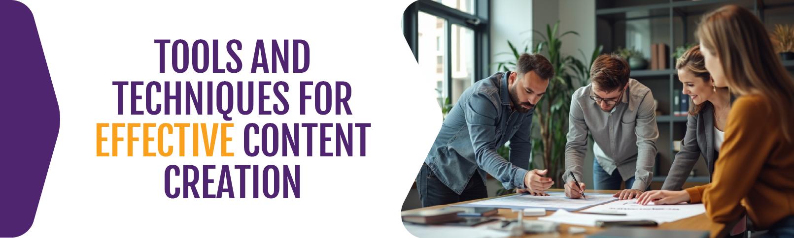 Tools-and-Techniques-for-Effective-Content-Creation