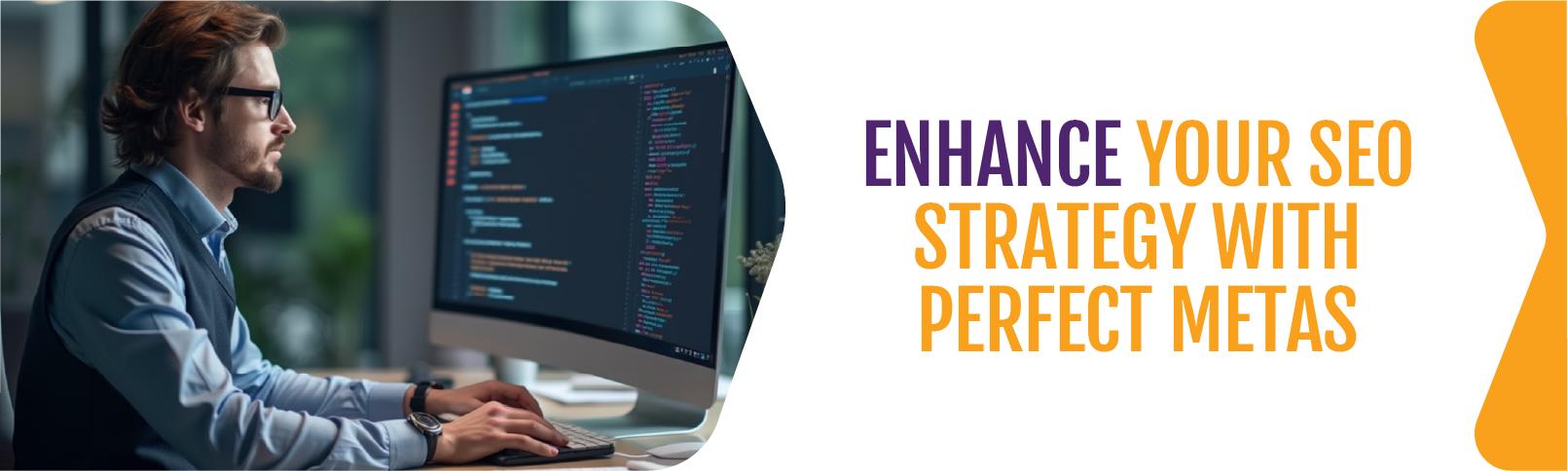 Enhance-Your-SEO-Strategy-With-Perfect-Metas