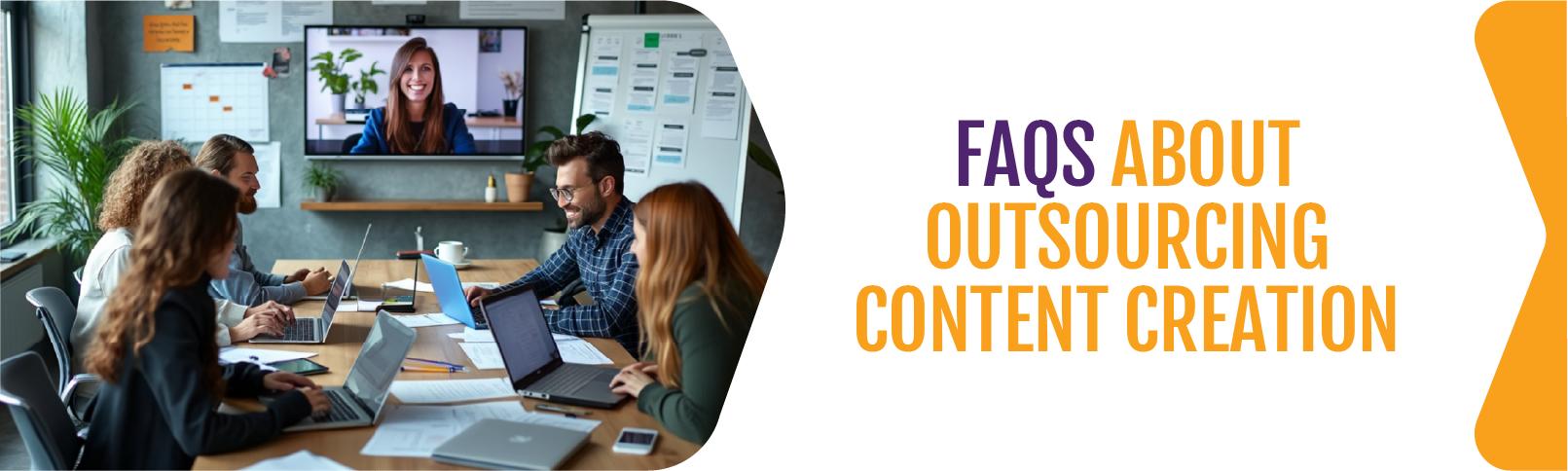 FAQs-About-Outsourcing-Content-Creation