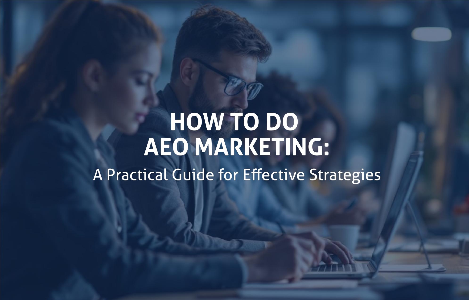 How-to-Do-AEO-Marketing