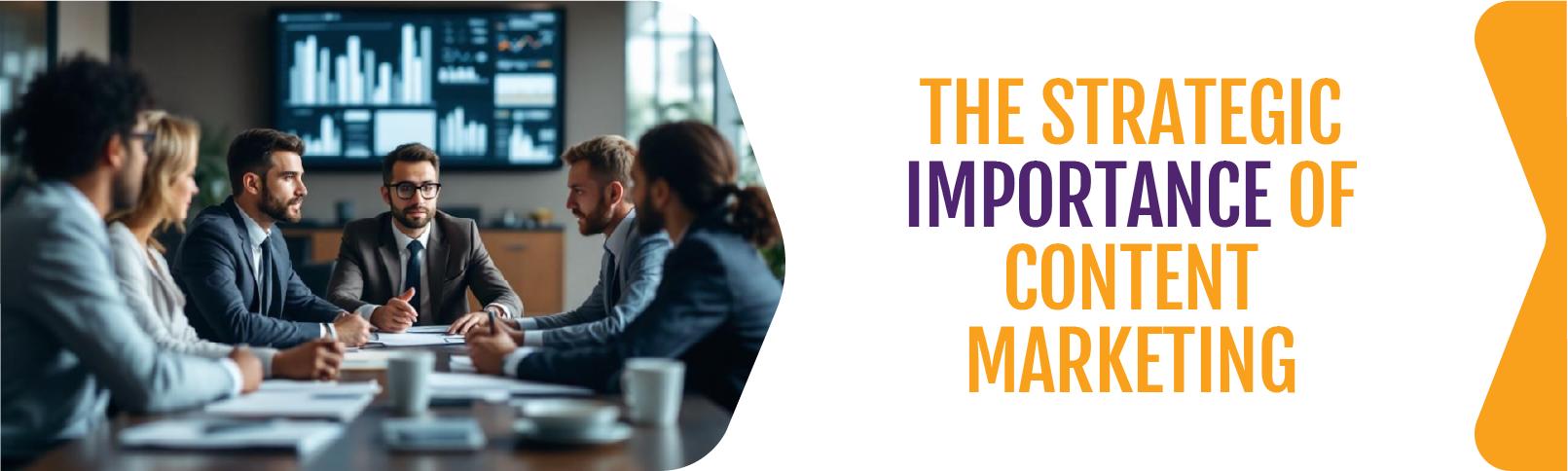 The-Strategic-Importance-of-Content-Marketing