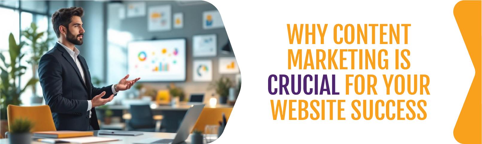 Why-Content-Marketing-Is-Crucial-for-Your-Website-Success