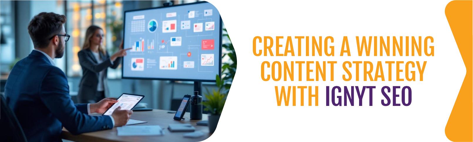 Creating-a-Winning-Content-Strategy-With-Ignyt-SEO