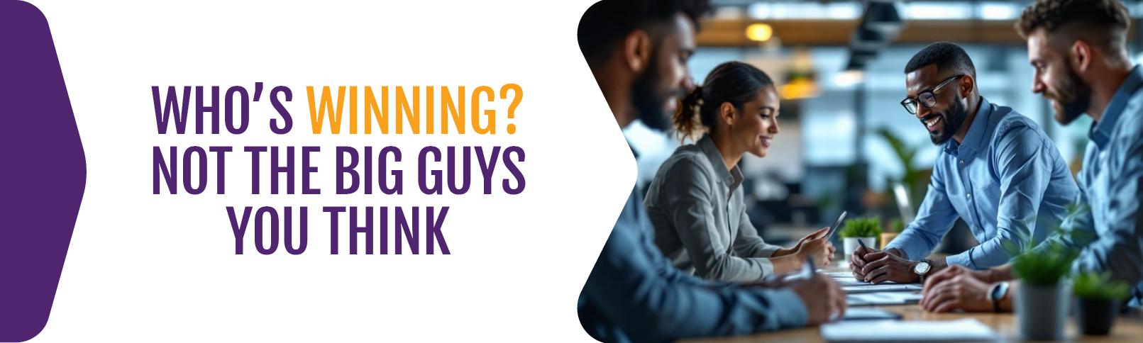 Whos-Winning-Not-the-Big-Guys-You-Think