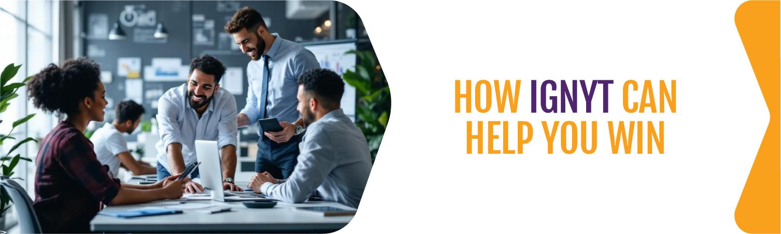 How-Ignyt-Can-Help-You-Win